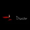 About Disaster Song