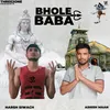 About Bhole Baba Song