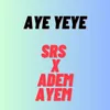 About AYE YE YE Song