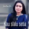 KAU SLALU SETIA