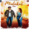 About Mulakat Song