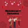 About Merengue y romance Song