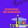 About Disfrutemos con merengues Song