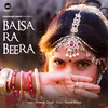 About Baisa Ra Beera Song