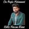 About Che Raghe Muhammad Song