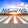 About Hollywood Hills Song