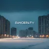 About sincerity Song