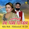 About Dil Tere Te Fida Song