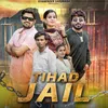 About Tihad Jail Song