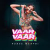 About Vaar Vaar Song