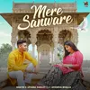 About Mere Sanware Song