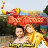 About Raja Abraha Song