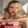 About Zma Yaar Shaista Dai Song