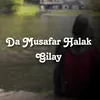 Da Musafar Halak Gilay