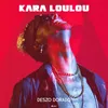 About Kara loulou Song