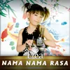 About Nama Nama Rasa Song