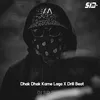 Dhak Dhak Karne Laga X Drill Beat