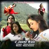 About O Jaane Wale Song