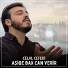 Aşiqe Bax Can Verir