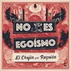 About No es egoísmo Song