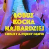 Łobuz Kocha Najbardziej