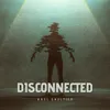 Disconnected