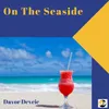 About On the Seaside Song