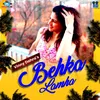 About Behka lamha Song