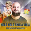 Hola hola škola volá