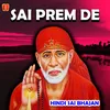 About Sai Prem De Song