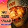About Sai Teri Yaad Song