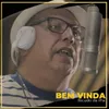 About Bem Vinda Song