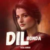 About Dil Ronda Song