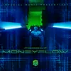 About MONEYFLOW Song