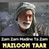 About Zam Zam Madine Ta Zam Song