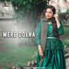About Mere Dolna Song