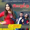 About Mere Dile Di Kahani Song