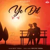 About Ye Dil Song