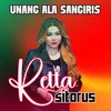 About Unang Ala Sangiris Song