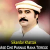 Ase Che Pasnag Rana Terege