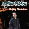 KEMBALI PADAMU