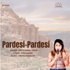 About PARDESI PARDESI Song