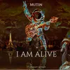 About I am Alive Song