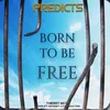 About Born to be Free Song