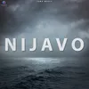 About Nijavo Song