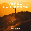 Verso la libertà