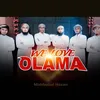 About We Love Olama Song