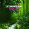 About Koto Ar Korbe Song