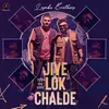 Jive Lok Chalde