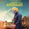 About ANKHAAN Song